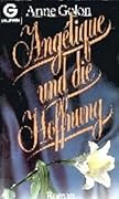 Angelique und die Hoffnung