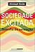 Sociedade Excitada by Christoph Turcke