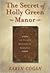The Secret of Holly Green Manor
