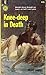 Knee-deep in Death 