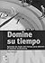 Domine su tiempo
