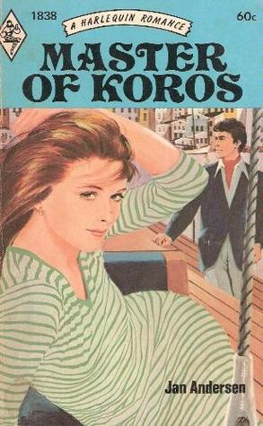Master of Koros (Harlequin Romance, #1838)