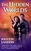 The Hidden Worlds