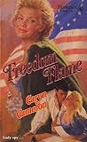 Freedom Flame by Caryn Cameron