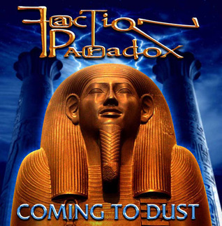Coming to Dust (True History of Faction Paradox #1)
