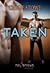Taken