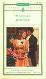 Madcap Johnny by Jeanne Carmichael