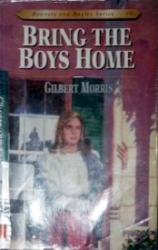 Bring the Boys Home (Bonnets and Bugles, #10)