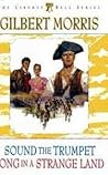 Sound the Trumpet & Song in a Strange Land (Liberty Bell #1-2)