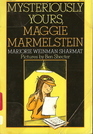 Mysteriously Yours, Maggie Marmelstein (Hardcover)