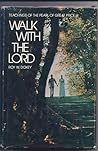 Walk with the Lord: Teachings of the Pearl of Great Price