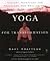 Yoga for Transformation by Gary Kraftsow