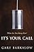 It's Your Call: What Are Yo...