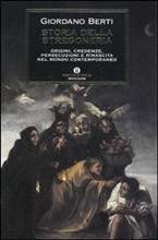 Storia della stregoneria: origini, credenze, persecuzioni e rinascita nel mondo contemporaneo (Paperback)