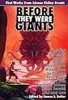 Before They Were Giants by Piers Anthony