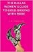 The Dallas Women's Guide to Gold-Digging with Pride: A Novel