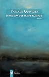 La Maison des tem...