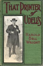 That Printer of Udell's: A Story of the Middle West 