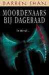 Moordenaars bij dageraad by Darren Shan