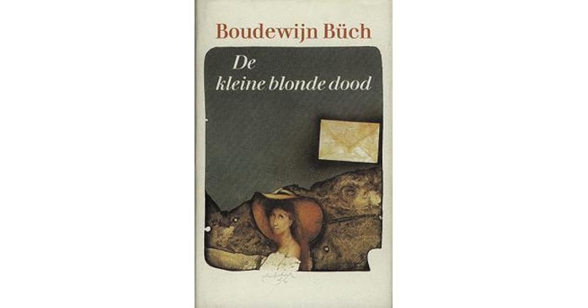 De kleine blonde dood by Boudewijn Büch