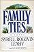 Family Ties by Syrell Rogovin Leahy