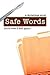 Safe Words (Deviations, #5)