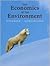The Economics of the Environment The Economics of the Environment