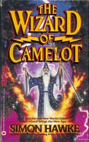 The Wizard of Camelot (Wizard, #0)