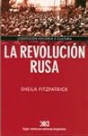 La Revolución Rusa by Sheila Fitzpatrick