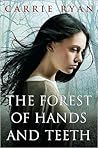 The Forest of Hands and Teeth
