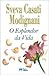 O Esplendor da Vida
