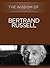 The Wisdom of Bertrand Russ...