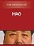 The Wisdom of Mao