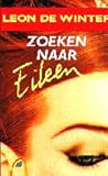 Zoeken naar Eileen W. by Leon de Winter
