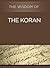 The Wisdom of the Koran (The Wisdom Series)