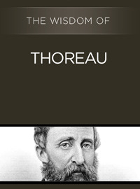 The Wisdom of Thoreau (The Wisdom Series)