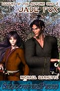 Jade Fox (Legend Of The Autumn Wind, #2)