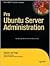 Pro Ubuntu Server Administration