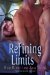 Refining Limits (Exploring Limits, #3)