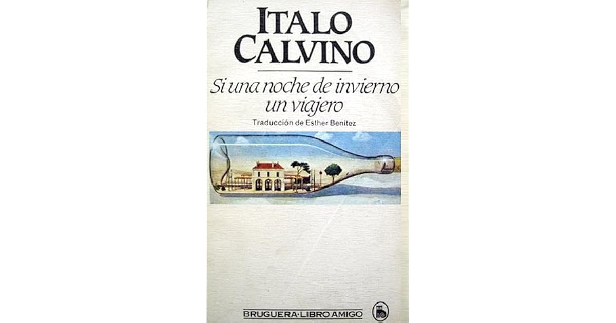 Si Una Noche De Invierno Un Viajero www.goodreads.com