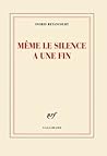 Même le silence a...
