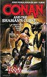 Conan and the Shaman's Curse (Adventures of Conan) Conan and the Shaman's Curse