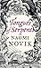 Tongues of Serpents by Naomi Novik
