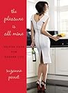 The Pleasure Is All Mine by Suzanne Pirret