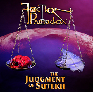 The Judgment of Sutekh (True History of Faction Paradox #6)