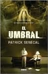 El umbral by Patrick Senécal