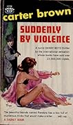 Suddenly By Violence