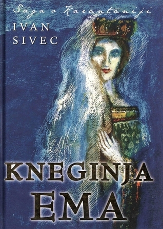 Saga o karantaniji 3.del: Kneginja Ema