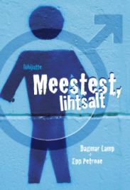 Meestest, lihtsalt (Paperback)