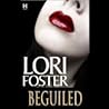 Beguiled by Lori Foster